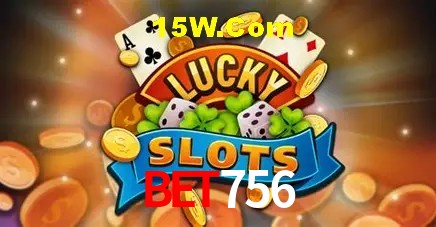 Bet756 - cassino ao vivo