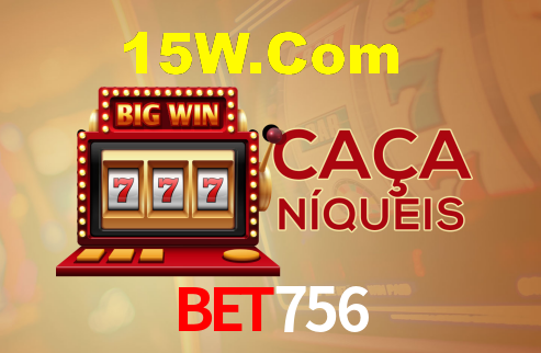 Bet756,Bet756.Com